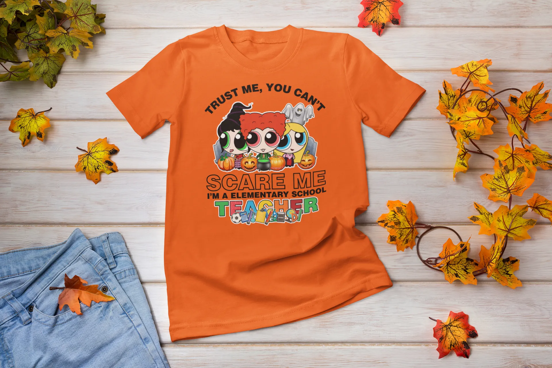 You Can't Scare Me Elementary School Teacher Hocus Pocus halloween shirt